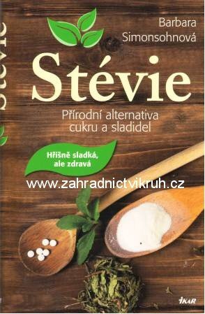 Kniha Stévie - přírodní alternativa cukru a sladidel